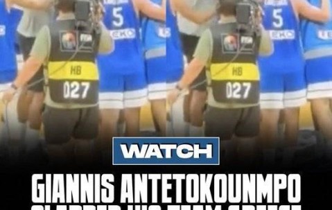 离谱!希腊国家队集合期间 字母哥猛扇队友后脑